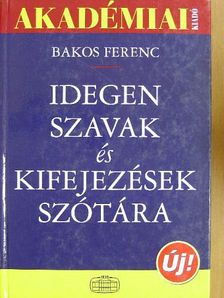 Idegen szavak és kifejezések szótára [antikvár]