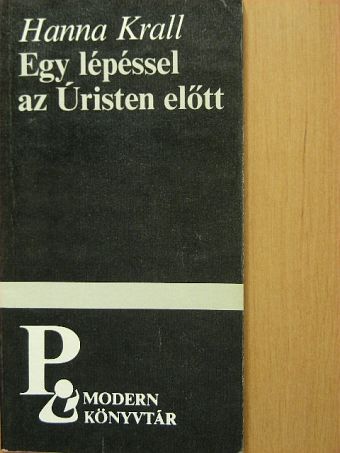 Hanna Krall - Egy lépéssel az Úristen előtt [antikvár]