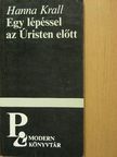 Hanna Krall - Egy lépéssel az Úristen előtt [antikvár]