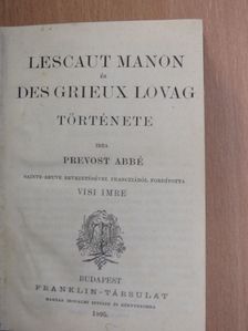 Prevost Abbé - Lescaut Manon és Des Grieux lovag története [antikvár]