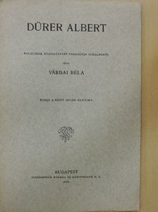 Várdai Béla - Dürer Albert [antikvár]