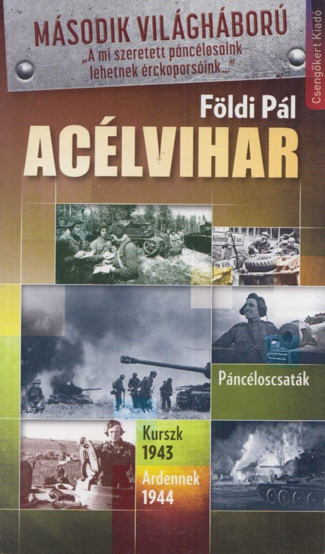 FÖLDI PÁL - Acélvihar [antikvár]