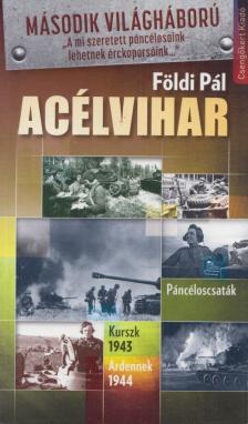 FÖLDI PÁL - Acélvihar [antikvár]