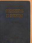 Dr. Bugár-Mészáros Károly - Gyógyszertan és gyógyítás II. [antikvár]