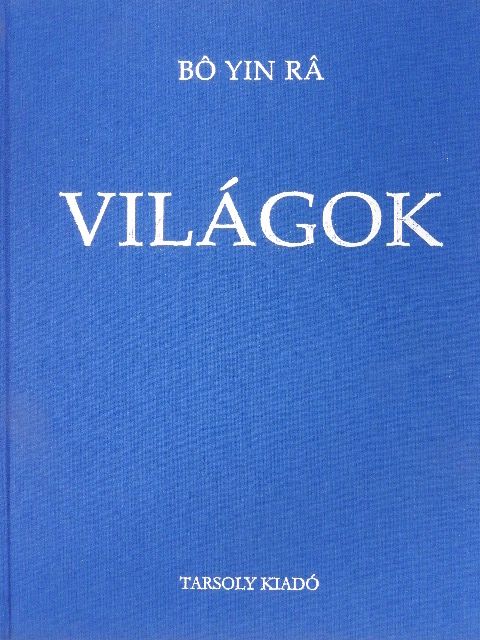Bo Yin Ra - Világok [antikvár]