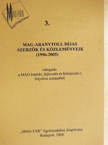 Antal József - Mag-Aranytoll díjas szerzők és közleményeik  [antikvár]