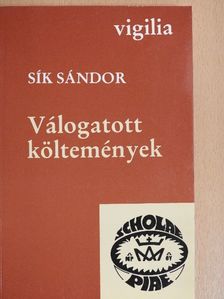 Sík Sándor - Válogatott költemények [antikvár]