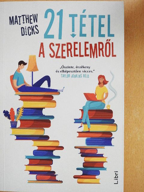 Matthew Dicks - 21 tétel a szerelemről [antikvár]