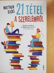 Matthew Dicks - 21 tétel a szerelemről [antikvár]