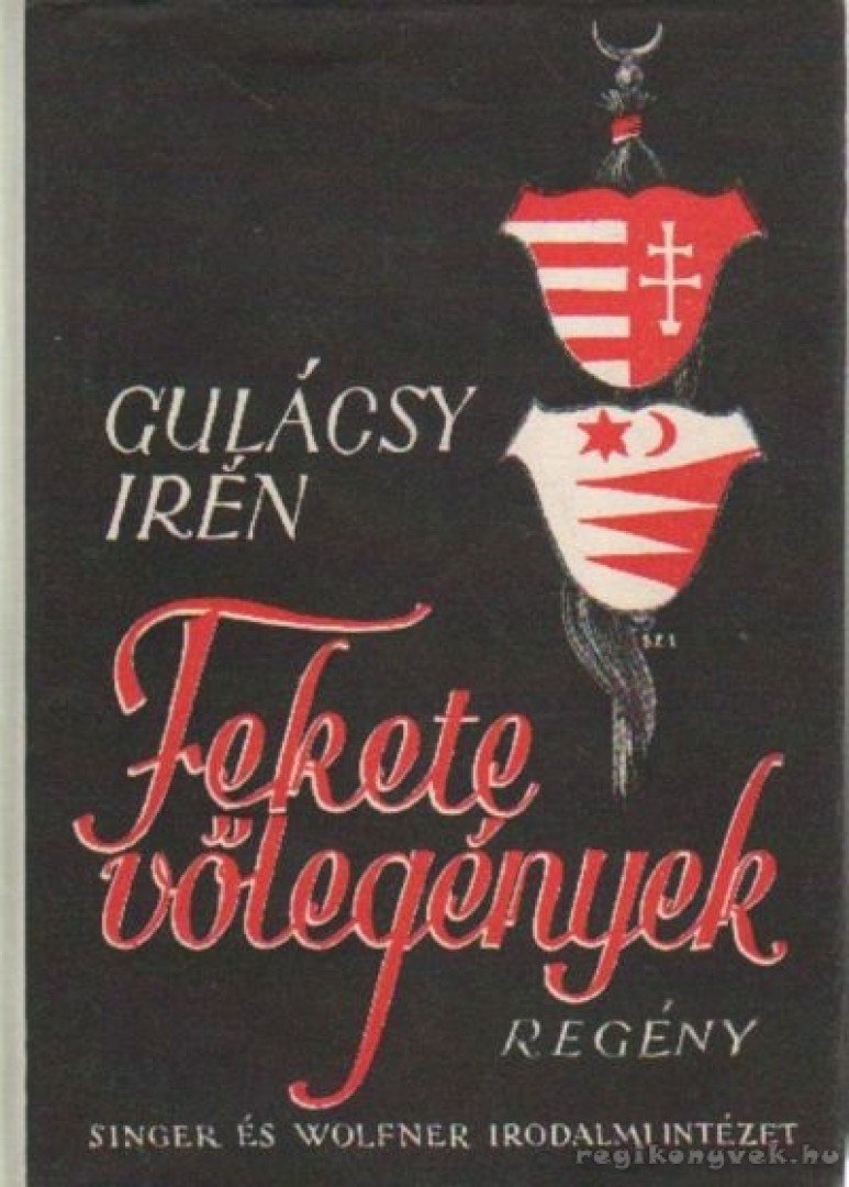 Gulácsy Irén - Fekete vőlegények I-III. [antikvár]