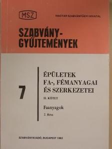 Épületek fa-, fémanyagai és szerkezetei II/2. (töredék) [antikvár]