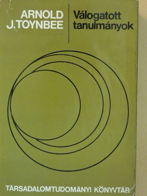 Arnold J. Toynbee - Válogatott tanulmányok [antikvár]
