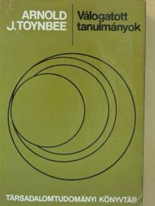 Arnold J. Toynbee - Válogatott tanulmányok [antikvár]