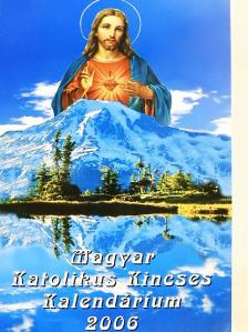 Turcsik György - Magyar Katolikus Kincses Kalendárium 2006 [antikvár]