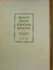 Arany János - Arany János Kapcsos könyve [antikvár]