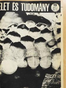 Dr. Pirityi Ottó - Élet és Tudomány 1976. (nem teljes évfolyam) [antikvár]