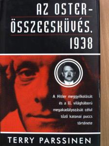 Terry Parssinen - Az Oster-összeesküvés, 1938 [antikvár]