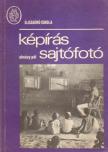 ALMÁSY PÁL - Képírás-sajtófotó [antikvár]