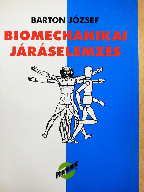 Dr. Barton József - Biomechanikai járáselemzés [antikvár]