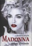 Randy J.Taraborrelli - Madonna titkos története [antikvár]