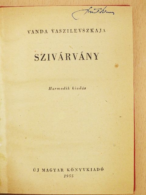 Vanda Vaszilevszkája - Szivárvány [antikvár]