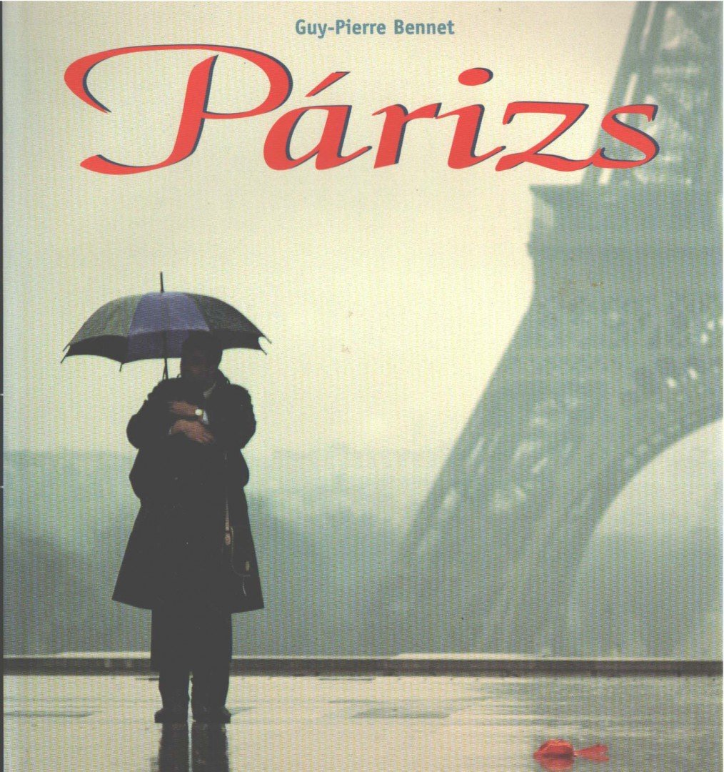 Guy-Pierre Bennet - Párizs [antikvár]
