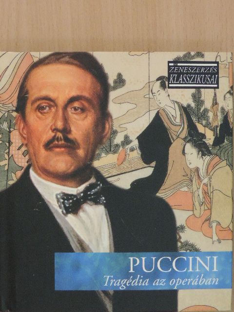 Puccini - Tragédia az operában - CD-vel [antikvár]