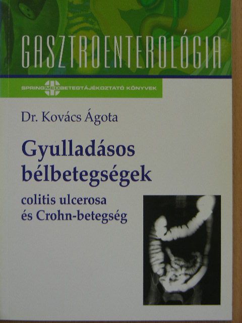 Dr. Kovács Ágota - Gyulladásos bélbetegségek [antikvár]