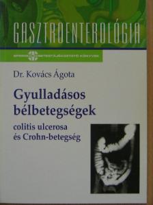 Dr. Kovács Ágota - Gyulladásos bélbetegségek [antikvár]
