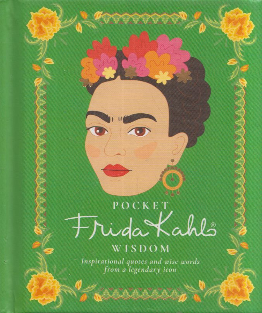 Pocket Frida Kahlo Wisdom [antikvár]