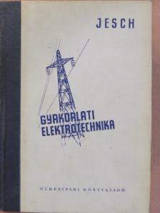Balog Artur - Gyakorlati elektrotechnika [antikvár]