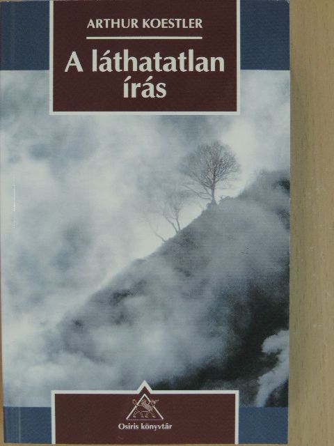 Arthur Koestler - A láthatatlan írás [antikvár]