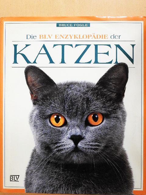 Dr. Bruce Fogle - Die BLV Enzyklopädie der Katzen [antikvár]