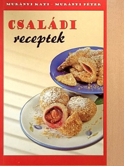 Murányi Kata - Családi receptek [antikvár]