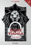 Gabriel T. J. - Korok Viadala II. [eKönyv: epub, mobi]