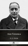 Delphi Classics H. G. Wells, - Ann Veronica by H. G. Wells (Illustrated) [eKönyv: epub, mobi]