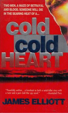 James Elliott - Cold Cold Heart [antikvár]
