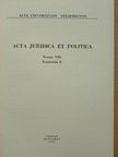 Szücs István - Acta Juridica et Politica Tomus VIII. Fasciculus 8. [antikvár]