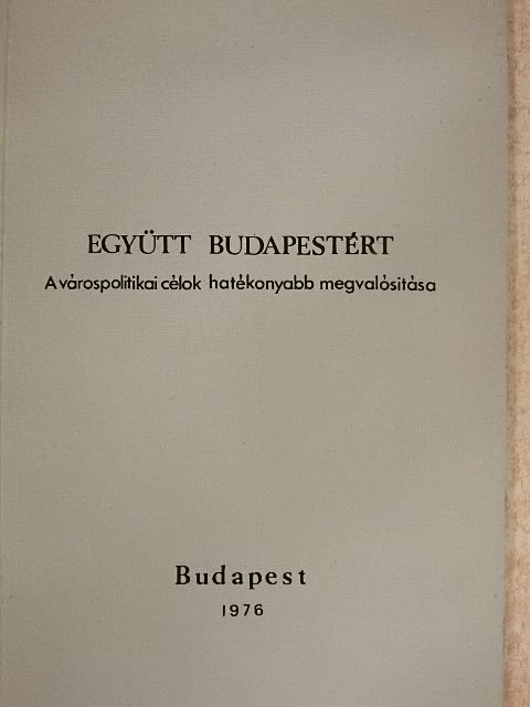 Cserpes Ferenc - Együtt Budapestért [antikvár]