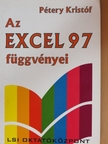 Dr. Pétery Kristóf - Az Excel 97 függvényei [antikvár]