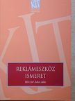 Bércziné Dr. Juhos Júlia - Reklámeszköz ismeret [antikvár]