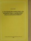 Jávorka Edit - A technológiapolitika és eszköztára a korszerű piacgazdaságokban [antikvár]