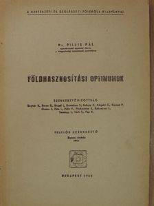 Dr. Pillis Pál - Földhasznosítási optimumok II. [antikvár]
