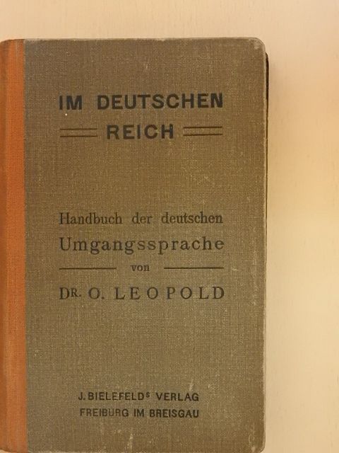 Dr. O. Leopold - Im Deutschen Reich [antikvár]
