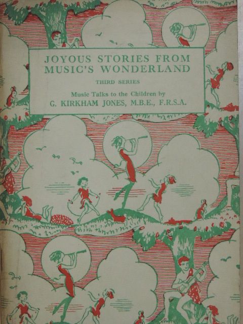 G. Kirkham Jones - Joyous stories from music's wonderland III. [antikvár]