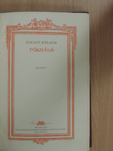 Csathó Kálmán - Pókháló/Ibolyka [antikvár]