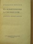 Hermann F. Bőnisch - És száguldanak a csunguzok... [antikvár]