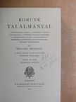 Williams Archibald - Korunk találmányai [antikvár]
