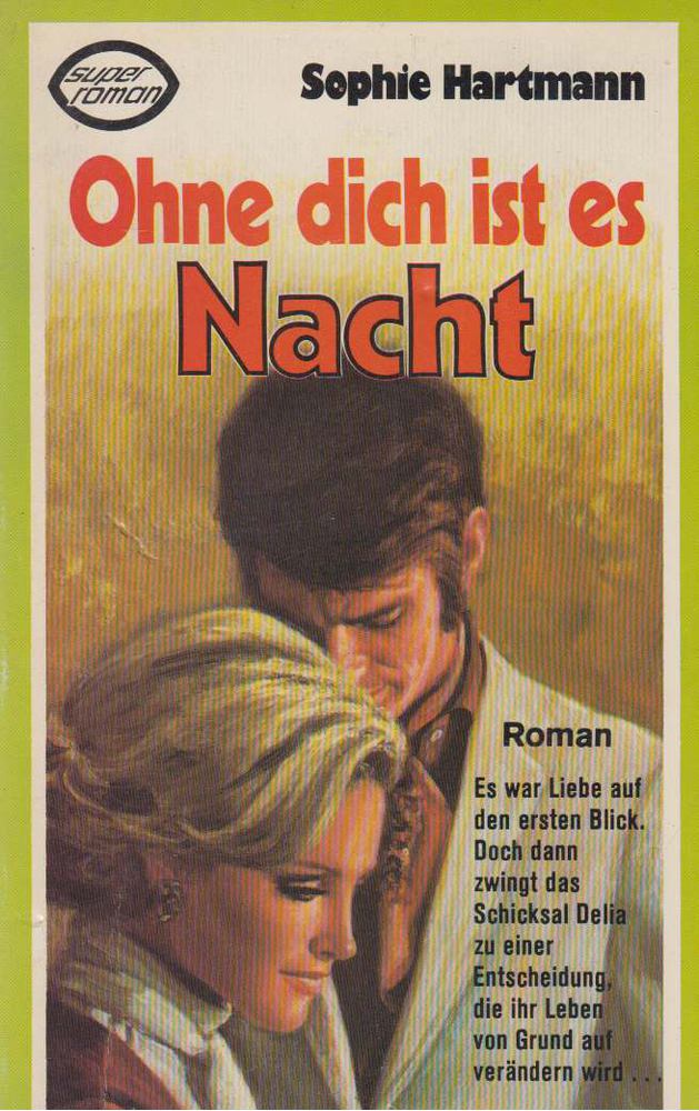 Sophie Hartmann - Ohne dich ist es Nacht [antikvár]