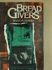 Anzia Yezierska - Bread Givers [antikvár]